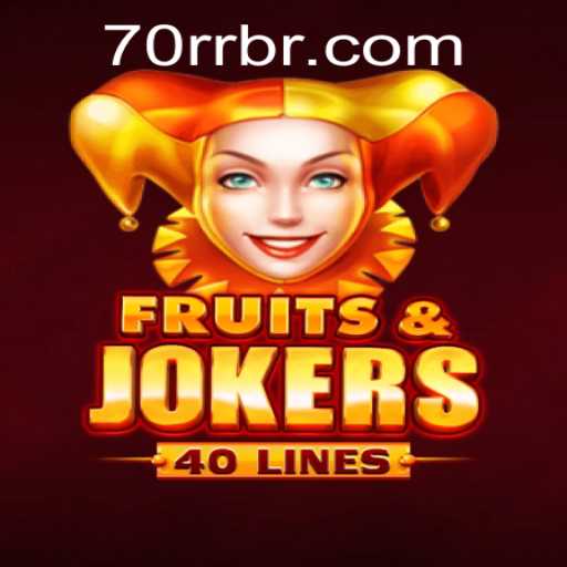 Descubra o Inovador Jogo FruitsAndJokers40 - 70RR.COM