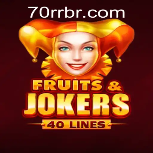 Descubra o Inovador Jogo FruitsAndJokers40 - 70RR.COM
